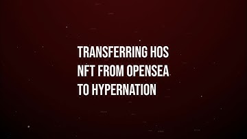 How to Transfer Hitchhiker of Star NFT from Opensea.io to HyperNation (Step-by-Step Tutorial)