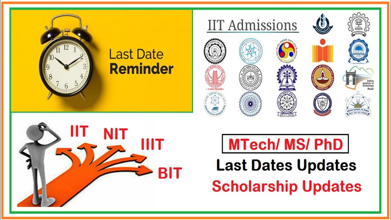 Last Date of Admission Update on 24 May IIT NIT IIIT Reputed