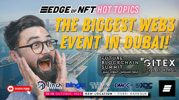 Fuel Your Crypto Curiosity at the Future Blockchain Summit 2023 at the Dubai Harbor!