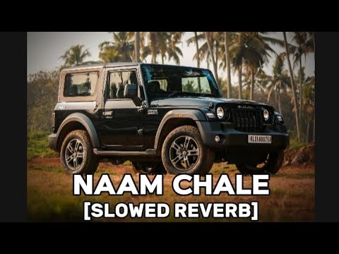 Naam Chale (Slowed And Reverb) | Vikram Sarkar | Perfectly Slowed And Reverb | BEATS BY SITU