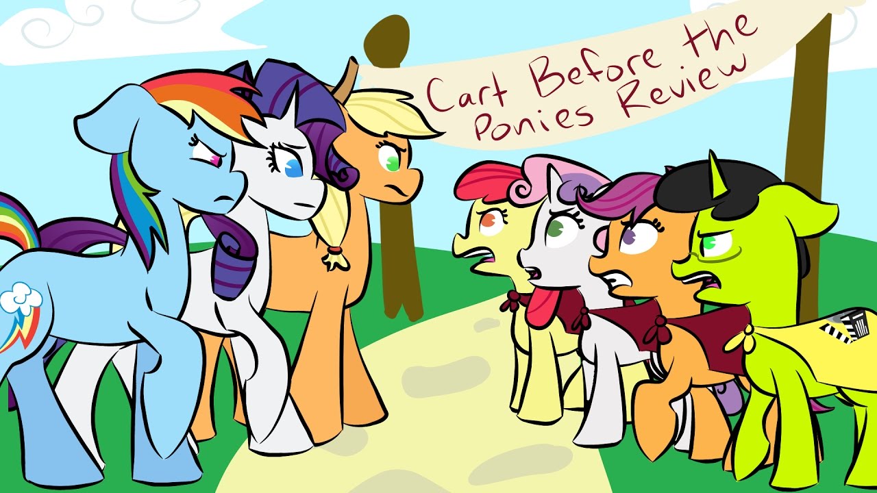 My Little Robin: Reviewing is Magic 'Cart Before the Ponies' Review