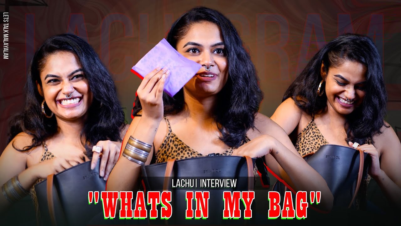 "WHATS IN MY BAG" Lachu Lets Talk Malayalam YouTube