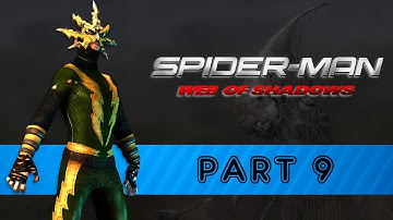 Spider-Man: Web of Shadows - Part 9 [Full Playthrough]