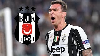 Vida Mandzukicin Beşiktaşa Gelmesini Istiyorum