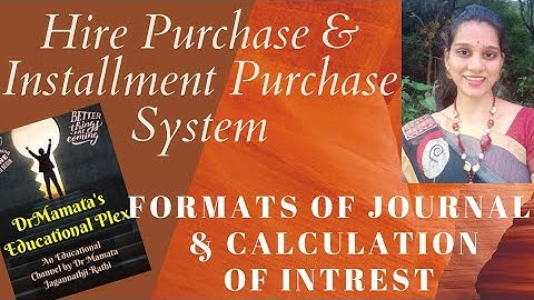 Hire Purchase& InstalmentPurchase System।Solved Problem Hire &Installment Purchase by DrMamta Rathi