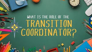 What is a Transition Coordinator - Spencerport Central School District