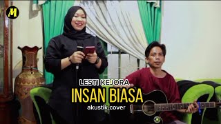 Lesti - insan biasa (cover akustik) by mahabbah