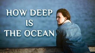 How Deep is the Ocean (2023) | Full Movie by Indie Rights Movies For Free No views 1 hour, 16 minutes