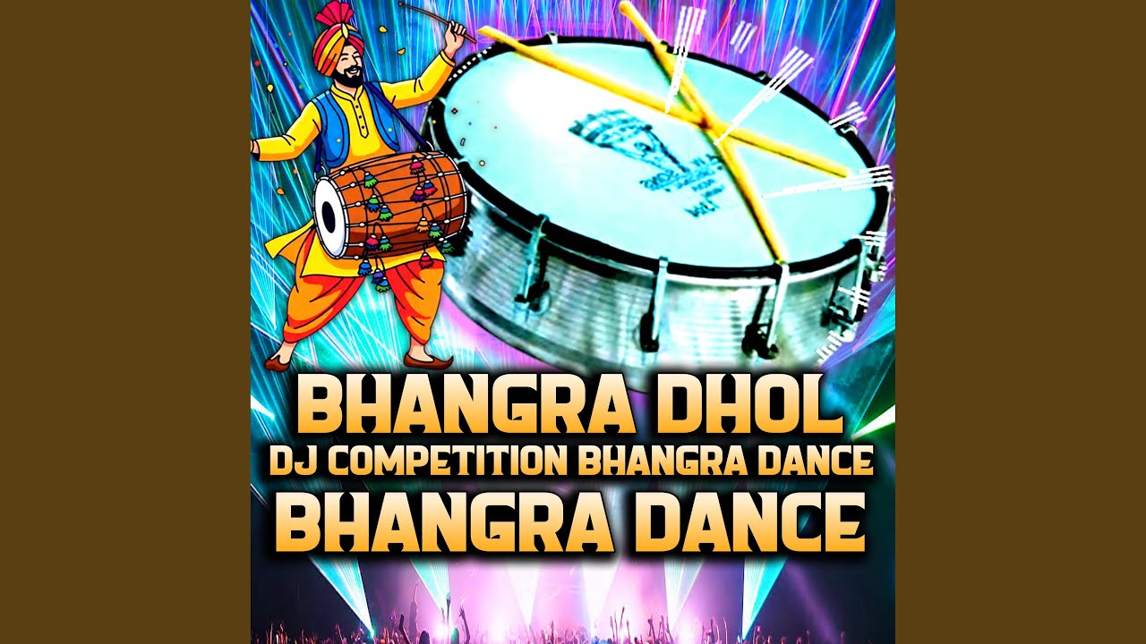 BHANGRA DHOL | DJ COMPETITION BHANGRA DANCE | BHANGRA DANCE