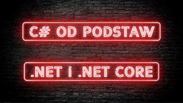 C# Od podstaw - 01.02 .NET i .NET Core