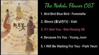 [Playlist] Nokdu Flower Best Korean Drama OST /드라마 녹두꽃