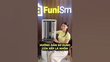 Cách sử dụng cửa xếp lá nhôm  gọn bền | hướng dẫn sử dụng xếp lá nhôm Funismart