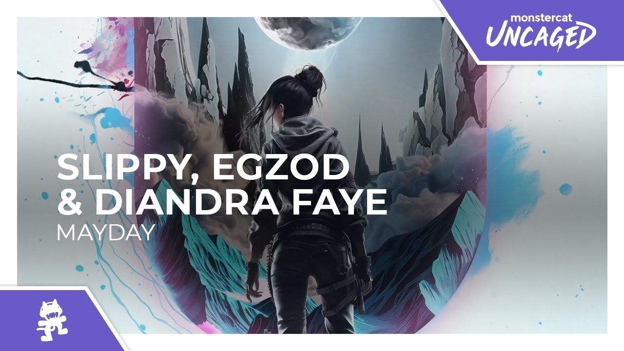 Slippy Egzod  Diandra Faye   Mayday Monstercat Release