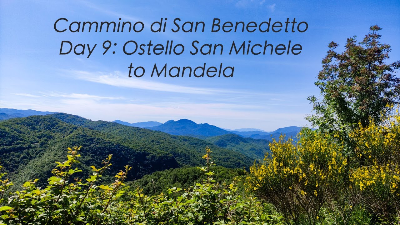 Cammino di San Benedetto: Enjoying the amazing Italian scenery: Day 9 Ostello San Michele to Mandela