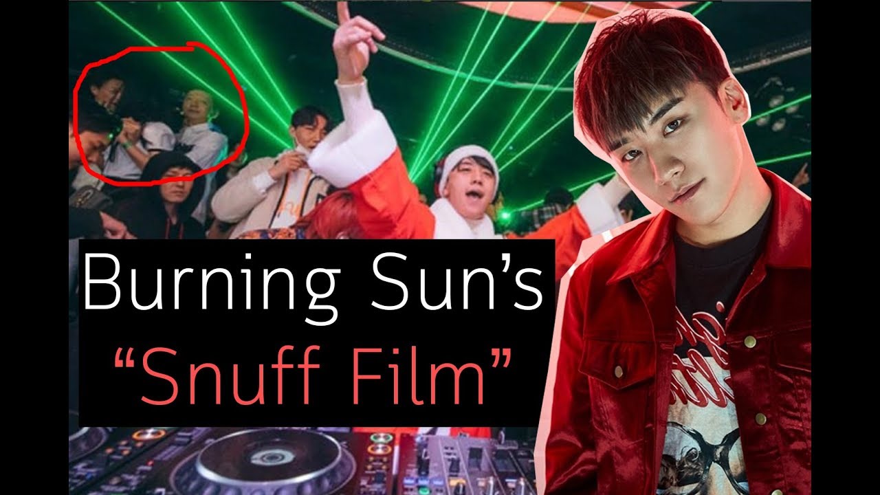 อัพเดทเรื่อง Burning Sun (ล่าสุดมีเรื่อง snuff film เพิ่มเข้ามา)