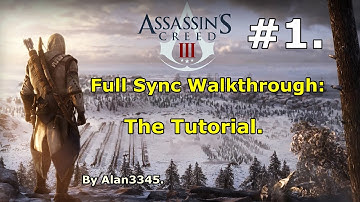 1. AC3 Walkthrough - Intro (Full Sync) [HD]