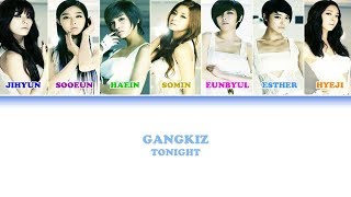Gangkiz - Tonight [Color Coded Lyrics (Han/Rom/Eng)]