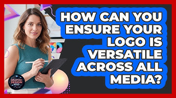How Can You Ensure Your Logo Is Versatile Across All Media? - Graphic Design Nerd