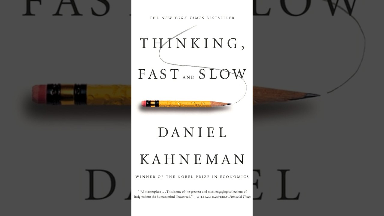 Thinking, Fast and Slow: D. Kahneman 