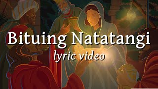 Video thumbnail of "Bituing Natatangi - Lyric Video"