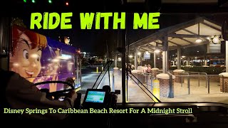 Walk With Me~ Deserted Midnight Caribbean Beach Resort Stroll After Bus Ride From Disney Springs ✨