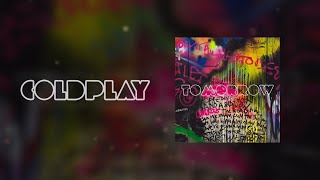 Download lagu Coldplay - Tomorrow (Unreleased Song Lyrics)