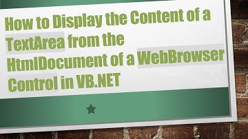 How to Display the Content of a TextArea from the HtmlDocument of a WebBrowser Control in VB.NET