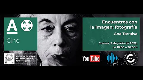 2022 | Encuentros con la imagen: fotografa - Ana T...