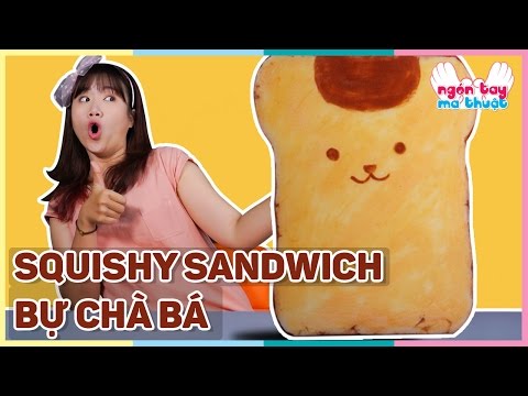 Video Squishy sandwich bự chà bá | Giant Sandwich Squishy |... - youtube
