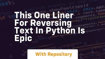 This one liner for reversing text in python is epic