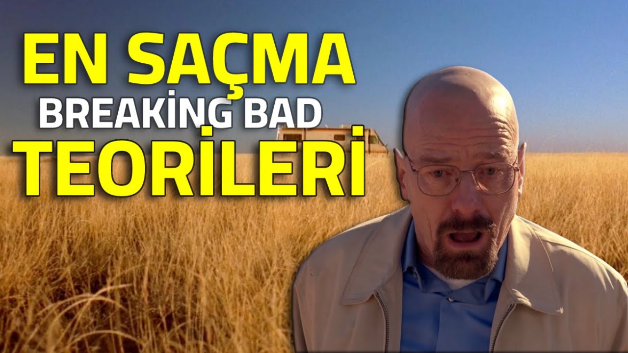 EN SAÇMA BREAKING BAD TEORİLERİ