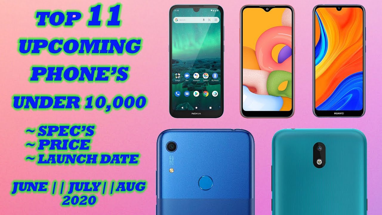 Top 11 Mobiles under 10000 in JUNE,JULY 2020 (Specs, Price, Release Date) YouTube