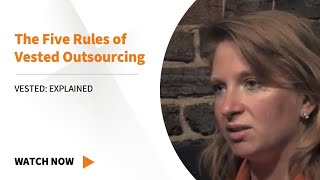 The Five Rules of Vested Outsourcing