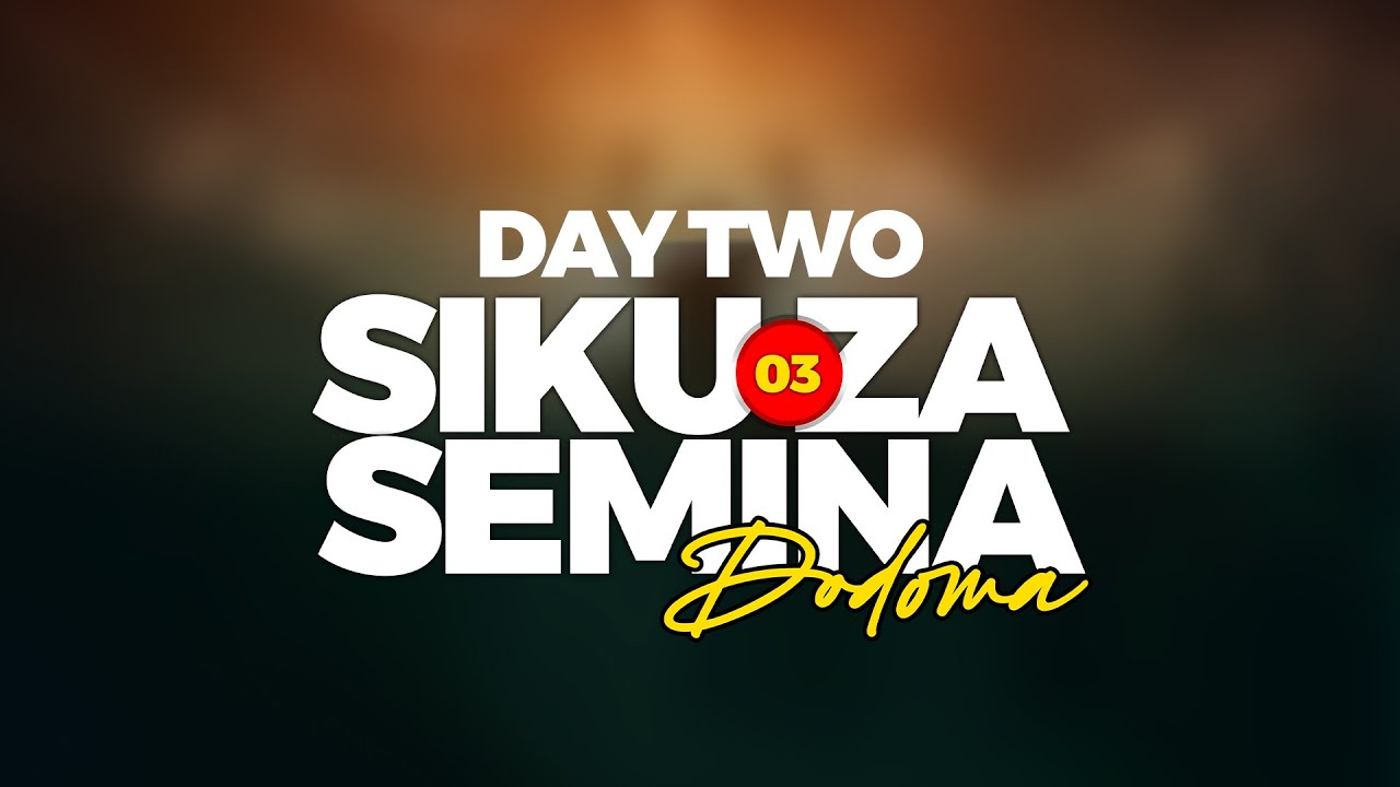 LIVE: SIKU TATU  ZA SEMINA DODOMA - PASTOR SUNBELLA KYANDO