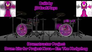 Drumstructor Project - Drum Kits for Project Nova – Em The Hedgehog
