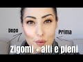 COME AVERE ZIGOMI SUBITO PIU' PRONUNCIATI ALTI E PIENI CON IL TRUCCO