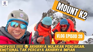 Akhirnya BIG DAY!! pendakian akhir ke puncak Gunung K2, Pakistan (K2: Episode:20)