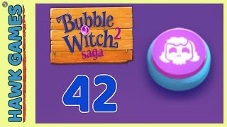 Bubble Witch 2 Saga Level 42 (Morgana mode) - 3 Stars Walkthrough, No Boosters