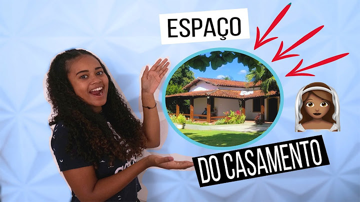 FINALMENTE DECIDIMOS O LUGAR DO NOSSO CASAMENTO - TOUR COMPLETO PELO ESPAÇO DO CASAMENTO