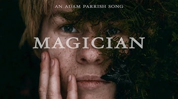 Magician | an Adam Parrish Song by @angelacranberry (Official Music Video)