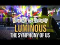 BEHIND THE SCENES Look at LUMINOUS THE SYMPHONY OF US at EPCOT | Walt Disney World Resort