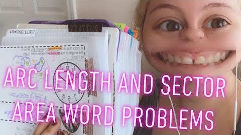 Arc Length and Sector Area Word Problems - Cattey’s Classroom