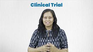 What is a Clinical Trial and how is it different from Clinical Research? screenshot 2