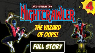 Nightcrawler Vol 1 Issue #4 - The Wizard of Oops (Full Story)