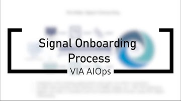 Signal Onboarding Process - VIA AIOps
