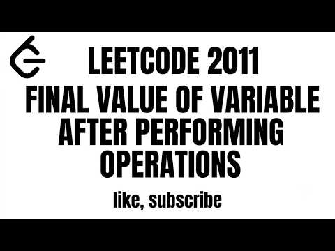 Leetcode 2011 Final Value of Variable After Performing Operations