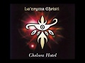 La'cryma Christi - Chelsea Hotel