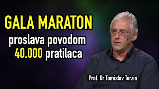Tomislav Terzin - GALA MARATON (proslava povodom 40.000 pratilaca)