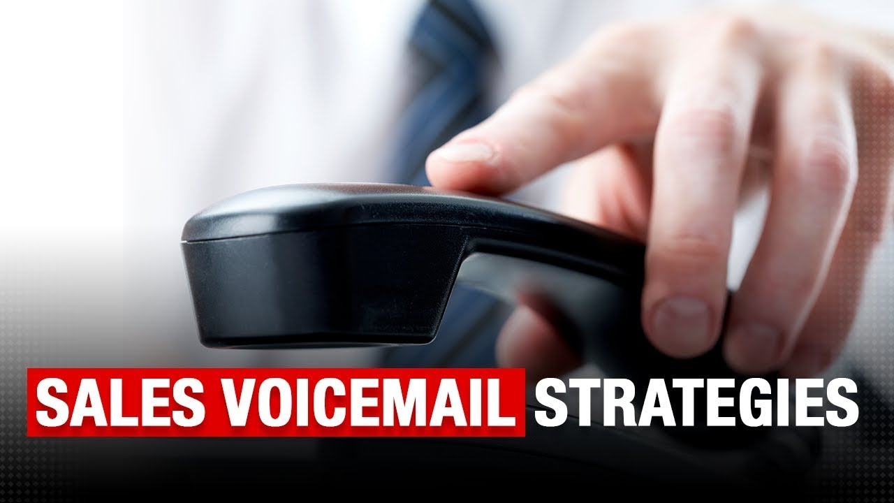 How To Effectively Use Voicemail As A Sales Prospecting Tool