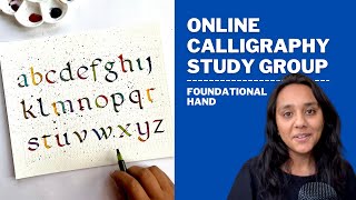 Learn Foundational Hand Calligraphy  2 Month Online Study Group